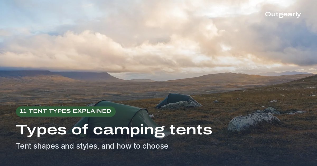 11 tent types explained: Green tunnel-style tent pitched on open tundra with rolling hills and cloudy sky behind